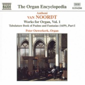 Van Noordt: Works for Organ, Vol. 1 - Tabulature Booko of Psalms and Fantasias, Part I artwork