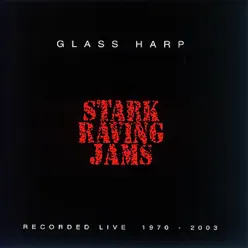 Stark Raving Jams - Glass Harp
