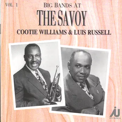 Big Bands At The Savoy, Vol. 1 - Cootie Williams