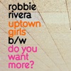 Uptown Girls / Do You Want More - EP