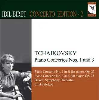 Concerto Edition, Vol. 2 - Tchaikovsky: Piano Concertos Nos. 1 and 3 by İdil Biret, Emil Tabakov & Bilkent Symphony Orchestra album reviews, ratings, credits