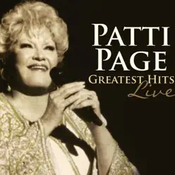 Patti Page: Greatest Hits Live - Patti Page