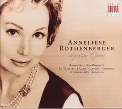 Anneliese Rothenberger in großen Opern by Anneliese Rothenberger album reviews, ratings, credits