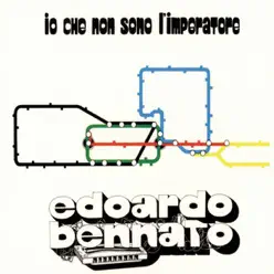 Io Che Non Sóno L'Imperatore - Edoardo Bennato