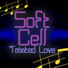 Tainted Love (Re-Recorded / Remastered)