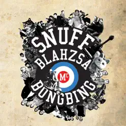 BlahZsaMcBongBing - Snuff