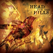Head For The Hills - If 'n When