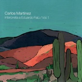 Carlos Martínez Interpreta a Eduardo Falú Vol.1 artwork