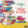Babies Go Pink Floyd - Sweet Little Band