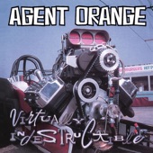 Agent Orange - Unsafe At Any Speed