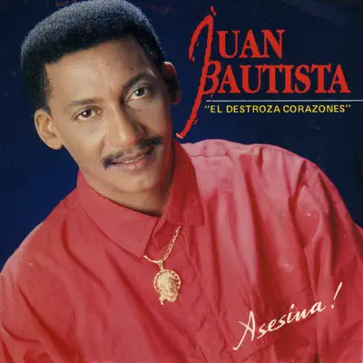 Asesina! - Juan Bautista Asesina! - Juan Bautista