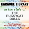 Sway (Full Vocal Version) [In the Style of The Pussycat Dolls] - Karaoke Library