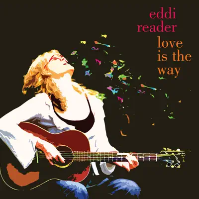 Love Is the Way - Eddi Reader