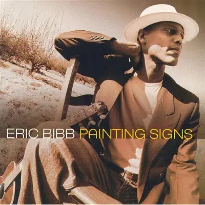 Painting Signs - Eric Bibb