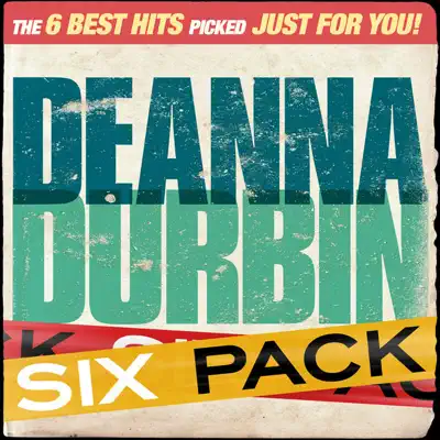 Six Pack: Deanna Durbin - EP - Deanna Durbin