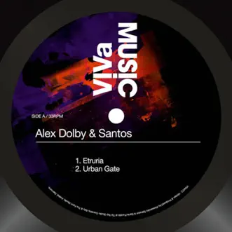 Etruria / Urban Gate - Single by Alex Dolby & Santos album reviews, ratings, credits