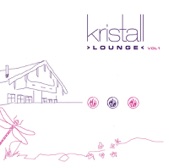 Kristall Lounge, Vol. 1