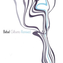 Bebel Gilberto - Aganju