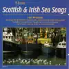 I Love Scottish & Irish Sea Songs album lyrics, reviews, download