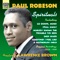 Paul Robeson (zang) - Sometimes I Feel Like a Motherless Child / Minstrel Man