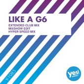 Like A G6 (Extended Club Mix) artwork