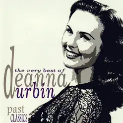 The Very Best of Deanna Durbin - Deanna Durbin