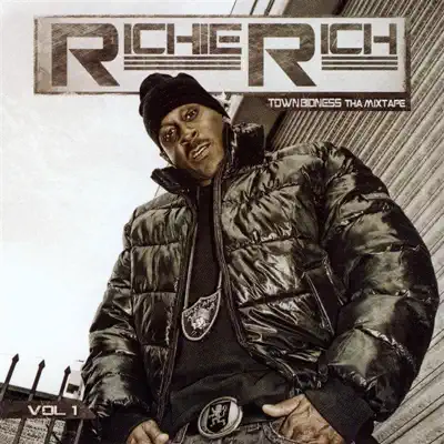 Town Bidness, Vol. 1 - Richie Rich Town Bidness, Vol. 1 - Richie Rich