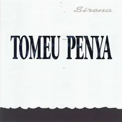 Sirena - Tomeu Penya