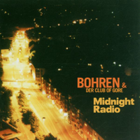 Bohren & Der Club of Gore - Midnight Radio artwork