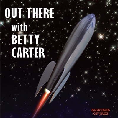 Out There - Betty Carter