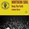 Northern Soul: Keep the Faith, Vol. 3, 2009