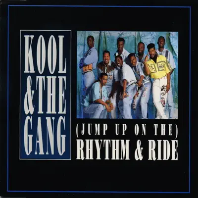 Jump Up On The Rhythm & Ride - Single - Kool & The Gang