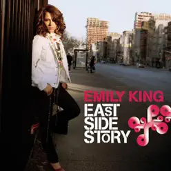 East Side Story - Emily King East Side Story - Emily King