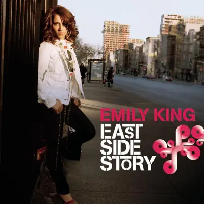 East Side Story - Emily King East Side Story - Emily King