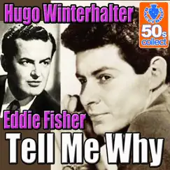 Tell Me Why by Eddie Fisher & Hugo Winterhalter album reviews, ratings, credits