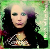 Laura - I Won't Let You Down