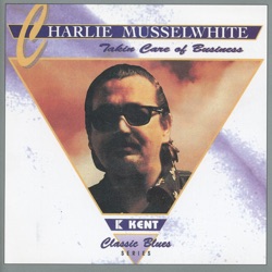 Charlie Musselwhite - Directly from My Heart
