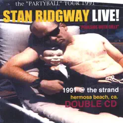 STAN RIDGWAY: Live!1991 "poolside With Gilly" @ the Strand, Hermosa Beach, Calif. - Double Cd - Stan Ridgway
