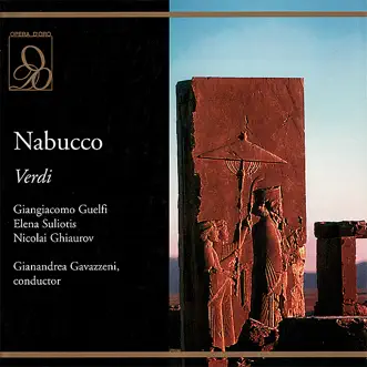 Nabucco: Sinfonia by Giangiacomo Guelfi, Gianni Raimondi, Nicolai Ghiaurov, Elena Suliotis, Gloria Lane, Giovanni Foiani, Oliviero de Fabritiis, Mirella Fiorentini, Orchestra del Teatro alla Scala di Milano, La Scala Chorus & Gianandrea Gavazzeni song reviws