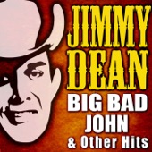 Jimmy Dean - Big Bad John - Rerecorded