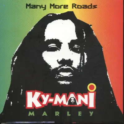 Many More Roads - Ky-Mani Marley