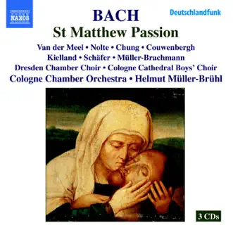 St. Matthew Passion, BWV 244: No. 1 Kommt, ihr Tochter, helft mir klagen by Claudia Couwenbergh, Cologne Cathedral Boys' Choir, Cologne Chamber Orchestra, Dresden Chamber Choir, Hanno Muller-Brachmann, Helmut Müller-Brühl, Locky Chung, Marianne Beate Kielland, Markus Schäfer & Raimund Nolte song reviws