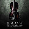 Bach: The Complete Violin Concertos