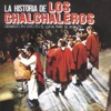 La Historia de los Chalchaleros