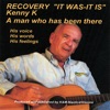 Recovery "It Was-it Is", 2007