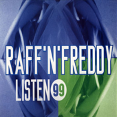 Listen 99 - EP - Raff 'n' Freddy