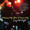 Minute By Minute - Homesick