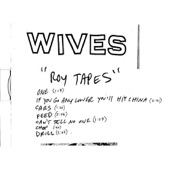 Wives - Can't Tell No One