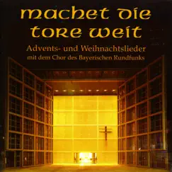 Advent And Christmas Songs by Bavarian Radio Chorus, Peter Dijkstra, Max Hanft & Michael Gläser album reviews, ratings, credits