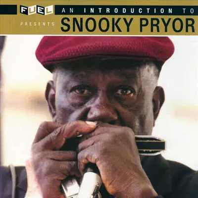 An Introduction to Snooky Pryor - Snooky Pryor An Introduction to Snooky Pryor - Snooky Pryor